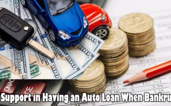 Support in Having an Auto Loan When Bankrupt